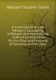 A Grammar of British Heraldry, Consisting of Blazon and Marshalling ; with an Introduction On the Rise and Progress of Symbols and Ensigns, William Sloane Evans 