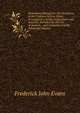 Elementary Manual for the Deviations of the Compass in Iron Ships: Arranged in a Series of Questions and Answers, Intended for the Use of Seamen, . and Companion to the Admiralty Manual, Frederick John Evans 