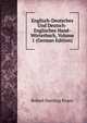 Englisch-Deutsches Und Deutsch-Englisches Hand-Worterbuch, Volume 1 (German Edition), Robert Harding Evans 