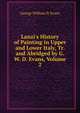 Lanzi's History of Painting in Upper and Lower Italy, Tr. and Abridged by G. W. D. Evans, Volume 2, George William D. Evans 