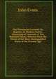 The Parnassian Garland; Or, Beauties of Modern Poetry: Consisting of Upwards of Two Hundred Pieces, Selected from the Works of the Most Distinguished Poets of the Present Age, Evans John 