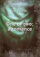 One or two; a romance, HD Everett 