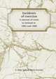 Incidents of coercion. A journal of visits to Ireland in 1882 and 1888, G. Shaw-Lefevre Baron Eversley 