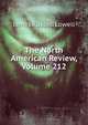 The North American Review, Volume 212, Lowell, James Russell, 1819-1891 