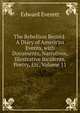 The Rebellion Record: A Diary of American Events, with Documents, Narratives, Illustrative Incidents, Poetry, Etc, Volume 11, Everett, Edward, 1794-1865 