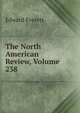 The North American Review, Volume 238, Everett, Edward, 1794-1865 