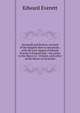 Savannah and Boston: Account of the Supplies Sent to Savannah ; with the Last Appeal of Edward Everett in Faneuil Hall ; the Letter to the Mayor of . Citizens, and Letter of the Mayor of Savannah, Everett, Edward, 1794-1865 