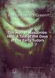The Heir of Hascombe Hall: A Tale of the Days of the Early Tudors, Evelyn Everett-Green 
