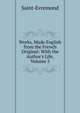 Works, Made English from the French Original: With the Author's Life, Volume 3, Saint-Evremond 