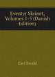 Eventyr Skrinet, Volumes 1-5 (Danish Edition), Carl Ewald 