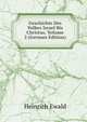 Geschichte Des Volkes Israel Bis Christus, Volume 2 (German Edition), Ewald Heinrich 