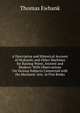 A Descriptive and Historical Account of Hydraulic and Other Machines for Raising Water, Ancient and Modern: With Observations On Various Subjects Connected with the Mechanic Arts. in Five Books, Thomas Ewbank 