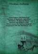 A Descriptive and Historical Account of Hydraulic and Other Machines: Or Raising Water, Ancient and Modern; with Observations On Various Subjects Connected with the Mechancis Arts, Thomas Ewbank 