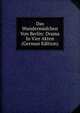 Das Wundermadchen Von Berlin: Drama In Vier Akten (German Edition), 