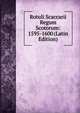 Rotuli Scaccarii Regum Scotorum: 1595-1600 (Latin Edition), 