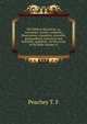 The Biblical illustrator; or, Anecdotes, similes, emblems, illustrations: expository, scientific, georgraphical, historical, and homiletic, gathered . on the verses of the Bible Volume 47, Peachey T. F 