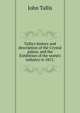 Tallis's history and description of the Crystal palace, and the Exhibition of the world's industry in 1851;, John Tallis 