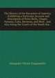 The History of the Bucaniers of America .: Exhibiting a Particular Account and Description of Porto Bello, Chagre, Panama, Cuba, Havanna, and Most . and Also Along the Coasts of the South Sea :, Alexander Olivier Exquemelin 