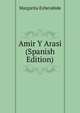 Amir Y Arasi (Spanish Edition), Margarita Eyherabide 