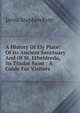 A History Of Ely Place: Of Its Ancient Sanctuary And Of St. Etheldreda, Its Titular Saint : A Guide For Visitors, Jarvis Stephen Eyre 