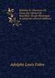 Romans & Chansons De Geste Sur G?rard De Rousillon: ?tude Historique & Litt?raire (French Edition), Adolphe Louis Fabre 