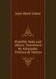 Bramble-bees and others. Translated by Alexander Teixeira de Mattos, Jean-Henri Fabre 