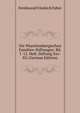 Die Wuerttembergischen Familien-Stiftungen: Bd. 7.-12. Heft. Stiftung Xxv-Xli (German Edition), Ferdinand Friedrich Faber 