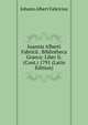 Ioannis Alberti Fabricii . Bibliotheca Graeca: Liber Ii. (Cont.) 1791 (Latin Edition), Johann Albert Fabricius 