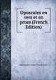 Opuscules en vers et en prose (French Edition), Marie Jacques Joseph Victorin Fabre 
