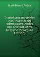 Instinktets mysterier hos insekter og ederkopper. Andet opl. Oversat af. W. Dreyer (Norwegian Edition), Jean-Henri Fabre 