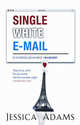 Single White E-mail, Adams, Jessica 