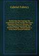 Recherches Sur L'epoque De L'equitation Et De L'usage Des Chars Equestres Chez Los Anciens: O? L'on Montre L'incertitude Des Premiers Temps . Relativement a Cetto Datte (French Edition), Gabriel Fabricy 