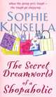 Secret Dreamworld of a Shopaholic. Kinsella S. / Тайный мир Шопоголика, Софи Кинселла 