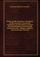 Notes on life insurance, the theory of life insurance practically explained; an elementary treatise on the principles governing life insurance, and . colleges, students and all persons interest, Edward Bathurst Fackler 
