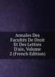 Annales Des Facult?s De Droit Et Des Lettres D'aix, Volume 2 (French Edition), 