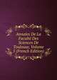 Annales De La Faculte Des Sciences De Toulouse, Volume 5 (French Edition), 