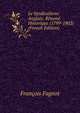 Le Syndicalisme Anglais: Resume Historique (1799-1902) (French Edition), Francois Fagnot 