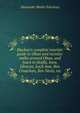 Mackay's complete tourists' guide to Oban and vicinity: walks around Oban, and tours to Staffa, Iona, Glencoe, Loch Awe, Ben Cruachan, Ben Nevis, etc., Alexander Mailer Faichney 