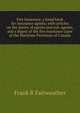 Fire insurance, a hand book for insurance agents; with articles on the duties of agents and sub-agents, and a digest of the fire insurance cases of the Maritime Provinces of Canada, Frank R Fairweather 