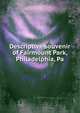 Descriptive souvenir of Fairmount Park, Philadelphia, Pa., 