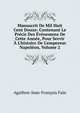 Manuscrit De Mil Huit Cent Douze: Contenant Le Pr?cis Des ?v?nemens De Cette Ann?e, Pour Servir ? L'histoire De L'empereur Napol?on, Volume 2, Agathon Jean Francois Fain 