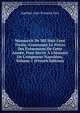 Manuscrit De Mil Huit Cent Treize: Contenant Le Pr?cis Des ?v?nemens De Cette Ann?e, Pour Servir ? L'histoire De L'empereur Napol?on, Volume 1 (French Edition), Agathon Jean Francois Fain 