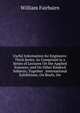 Useful Information for Engineers: Third Series. As Comprised in a Series of Lectures On the Applied Sciences; and On Other Kindred Subjects; Together . International Exhibitions, On Roofs, On, William Fairbairn 