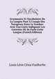 Grammaire Et Vocabulaire De La Langue Poul ? L'usage Des Voyageurs Dans Le Soudan: Avec Une Carte Indiquant Les Contr?es O? Se Parle Cette Langue (French Edition), Louis Leon Cesar Faidherbe 