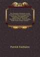 The Typology of Scripture: Or the Doctrine of Types Investigated in Its Principles, and Applied to the Explanation of the Earlier Revelations of God, . of the Leading Truths of the Gospel, Volume 1, Patrick Fairbairn 