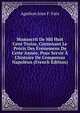 Manuscrit De Mil Huit Cent Treize, Contenant Le Pr?cis Des ?v?nemens De Cette Ann?e, Pour Servir ? L'histoire De L'empereur Napol?on (French Edition), Agathon Jean F. Fain 