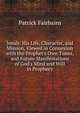 Jonah: His Life, Character, and Mission, Viewed in Connexion with the Prophet's Own Times, and Future Manifestations of God's Mind and Will in Prophecy, Patrick Fairbairn 
