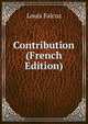 Contribution (French Edition), Louis Falcoz 