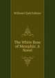 The White Rose of Memphis: A Novel, William Clark Falkner 
