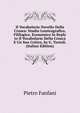 Il Vocabolario Novello Della Crusea: Studio Lessicografico, Fililogico, Economico In Reply to Il Vocabolario Della Crusca E Un Suo Critico, by G. Tortoli. (Italian Edition), Fanfani Pietro 